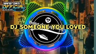 dj someone you loved(ever slot remix) part3