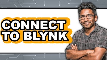 How to Connect to Blynk (UPDATED)