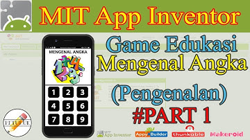 Game Edukasi Mengenal Angka -Part1 Pengenalan | MIT App Inventor