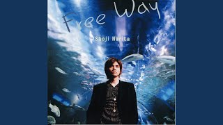 Free Way ・Same old scene / Shoji Narita Free Way ・Same old scene / Shoji Narita Same old scene