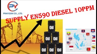 Prayoon Co Ltd Supplier for Diesel Gasoil EN590 10PPM and Consumer Products to L