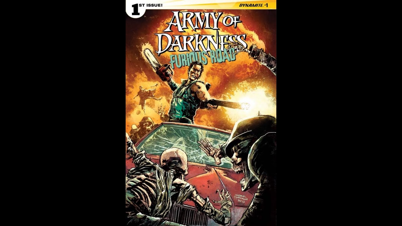 GDR's Comics You Crave - Army of Darkness: Furious Road #1