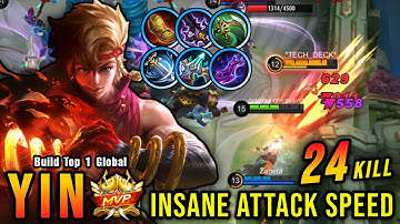 24 Kills!! Yin Insane Attack Speed Build - Build Top 1 Global Yin ~ MLBB