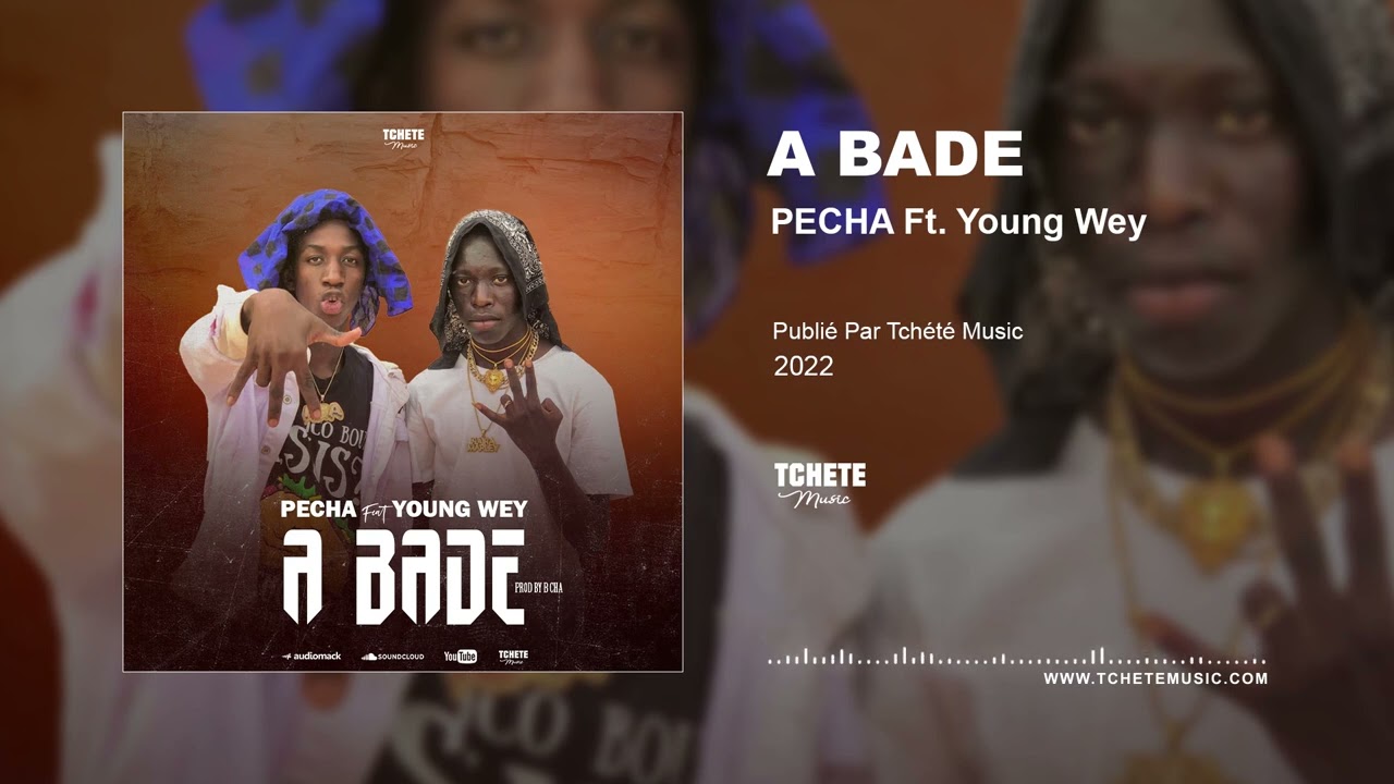 PECHA FT. YOUNG WEY - A BADE