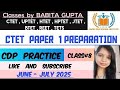 CTET 2025 Paper 1 CDP class#8 | Ctet 2025 | Child development and pedagogy classes by Babita Gupta