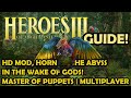 Heroes of might  magic 3 modding guide how to install horn of the abyss  the wake of gods