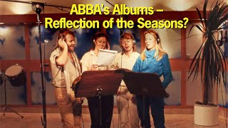 Do ABBA's Albums Reflect the Four Seasons – Spring, Summer, Autumn & Winter?