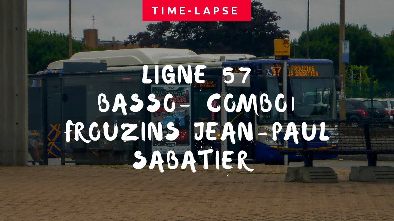 Time-Lapse|Ligne 57|Frouzins Jean Paul Sabatier-Basso Combo