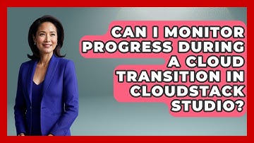 Can I Monitor Progress During a Cloud Transition in CloudStack Studio? | Cloud Stack Studio News