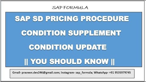 CONCEPT 46- SAP SD CONDITION SUPPLEMENT AND CONDITION UPDATE IN PRICING PROCEDURE || SAP SD ||