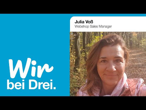 Wir bei Drei | Julia - Webshop Sales Manager