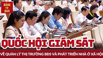 Tuần làm việc thứ hai của Kỳ họp thứ 8, Quốc hội khóa XV | Đảng với Dân