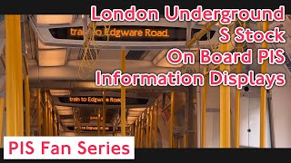 London Tube S Stock On Board Information Display #PIS_Fan　ロンドン地下鉄S Stock車両　車内表示映像集