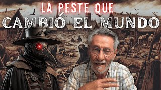 La Peste Que Cambió El Mundo