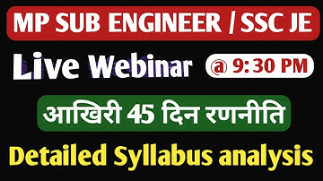 Mp Sub Engineer /Ssc  je | Last 45 days Preparation Strategy | Live Webinar