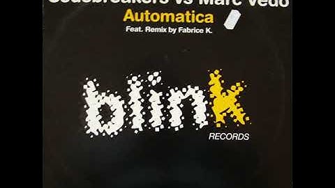 Codebreakers vs. Marc Vedo - Automatica (Original Mix)
