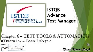 ISTQB Test Manager | 6.3 Tool Lifecycle | Test Tools and Automation | ISTQB Tutorials
