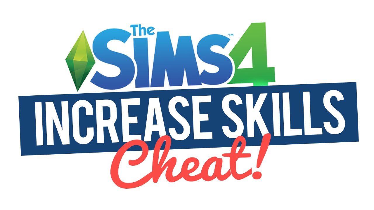 The Sims 4 Increase Skills Cheat 