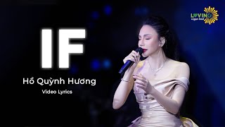 If - Hồ Quỳnh Hương | Official Lyric Video