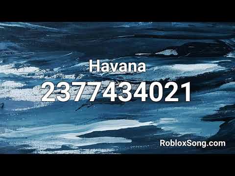 Havana Roblox Id Music Code Youtube - music codes for roblox list havana