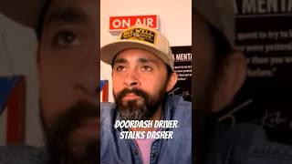 DoorDash Drivers are Stalking Dashers. Migrants are Being Harassed? #doordash #doordashdriver