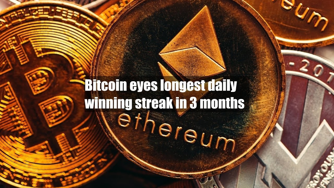 Bitcoin eyes longest daily winning streak in 3 months - YouTube