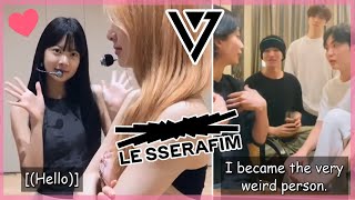 #LESSERAFIM 🐈💕 Eunchae and #SEVENTEEN 🐱 EP. "I became the very weird person".😅