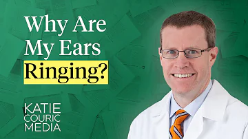 Why are my ears ringing?