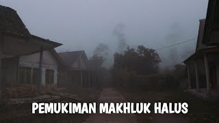 BAK PEMUKIMAN MAKHLUK HALUS TIAP MALAM! KAMPUNG MATI GUNUNG SEMERU