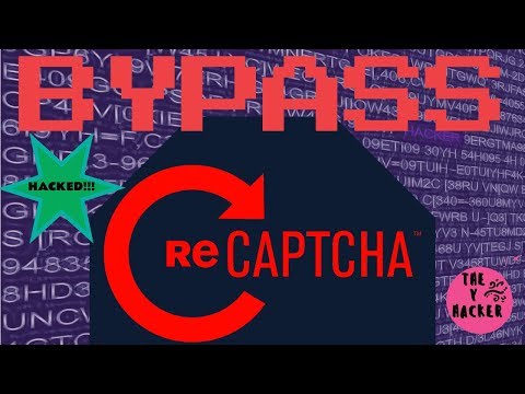 Hack Google Captcha (BYPASS)