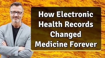 How Electronic Health Records Changed Medicine Forever