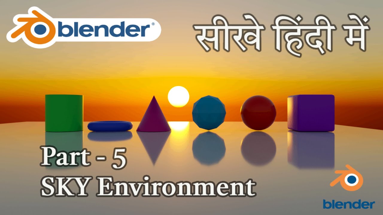 Blender tutorial for beginners in Hindi | Part 5 - SKY Environment ...