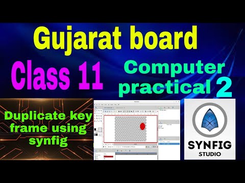 Duplicate Key Frame Using Synfig Animation Studio Chapter 3 Practical Video Class 11 Gujarat Board 