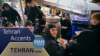 Tehran Accents - لهجه های تهرانی