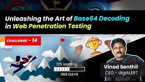 CTF Level 14: Unleashing the Art of Base64 Decoding in Web Penetration Testing | Vinod Senthil