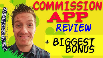 Commission App Review ✅ Demo ✅ BEST SOFTWARE BONUS ✅✅✅