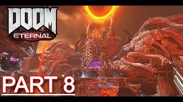 Doom Eternal: Surviving the Super Gore Nest (Part 8) Gameplay Walkthrough