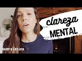 Clareza Mental | Aprenda a pensar com clareza! Sabedoria Estóica