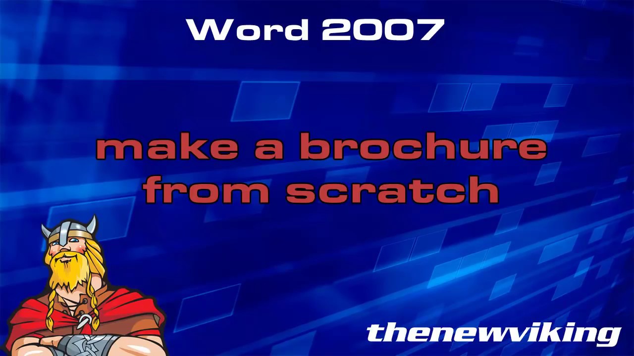 make a brochure from scratch in word 2007