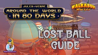 Lost Ball Guide  Around the World in 80 Days  Walkabout Mini Golf