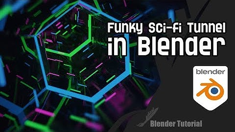 Create a Funky Sci-Fi Tunnel in Blender 2.9