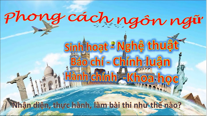 Có bao nhiêu phong cách ngôn ngữ năm 2024