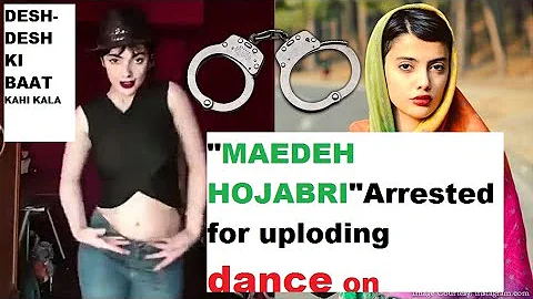 MAEDEH HOJABRI#arrested for uploading dance on Instagram# IRAN#