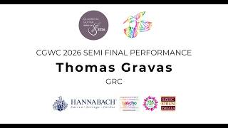 Thomas Gravas (GRC) | Semi Final | CGWC 2026