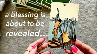 Your Secret Blessing is About To Be Revealed!