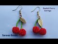 Beaded Cherry Earrings | How To Make Beaded Fruit Earrings | Serene Beads