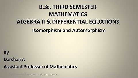 Groups - Isomorphism and Automorphism