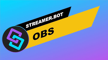 Streamer.Bot: Platforms: OBS connections overview