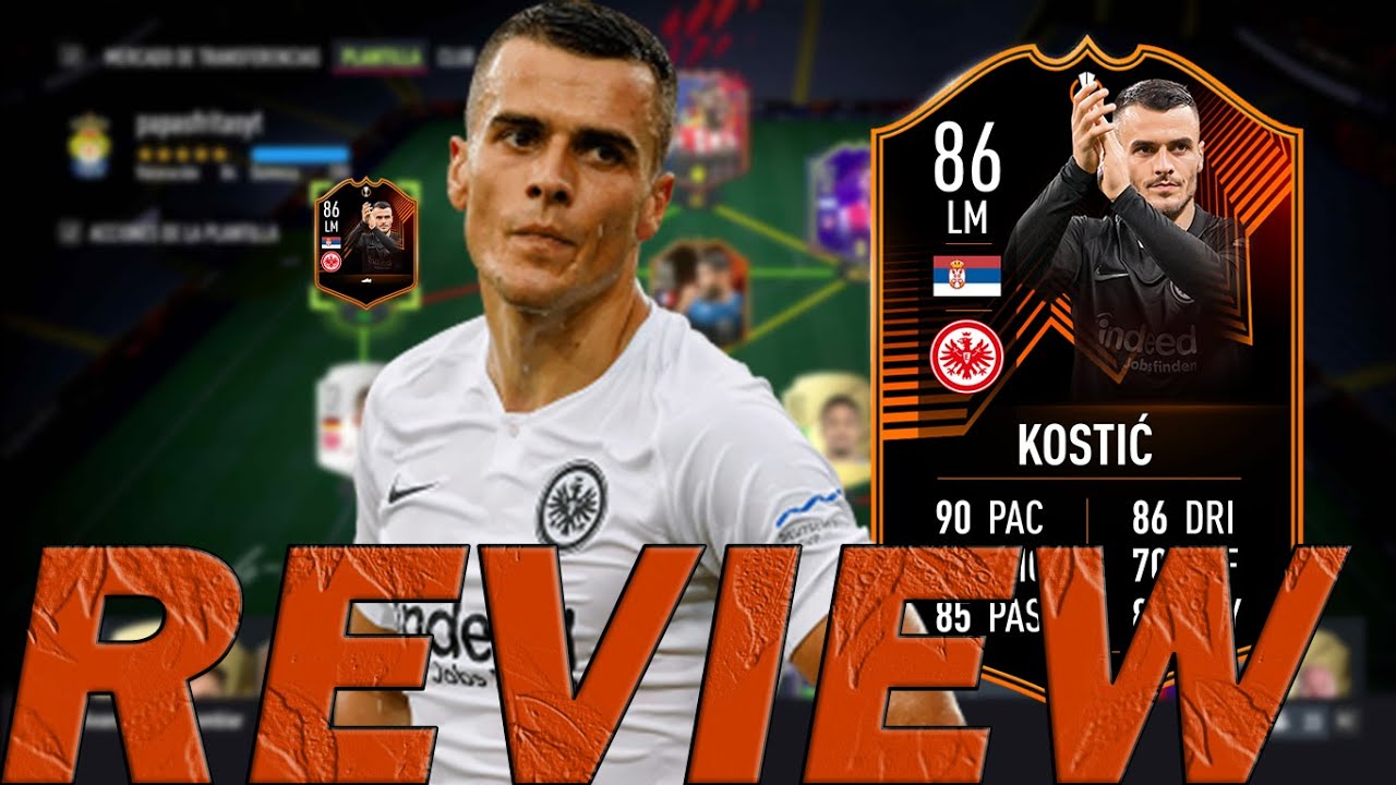 hay que hacer este sbc si o si! 86 FILIP KOSTIC RTTK EUROPA LEAGUE UEL PLAYER REVIEW FIFA 22