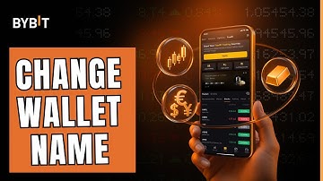 How to Change Wallet Name on Bybit App 2025?